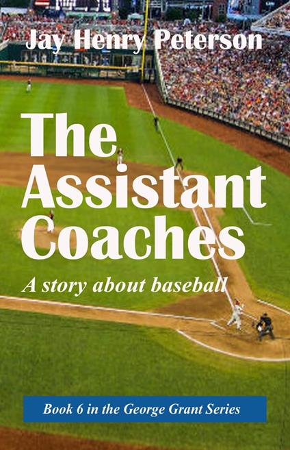 The Assistant Coaches - Jay Henry Peterson - ebook