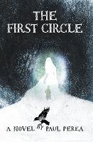 The First Circle - Paul Perea - cover