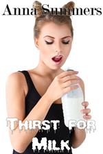 Thirst for Milk