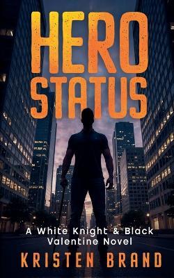 Hero Status - Kristen Brand - cover