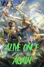 Alive Once Again Vol 5