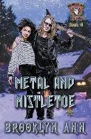 Metal and Mistletoe - Brooklyn Ann - cover