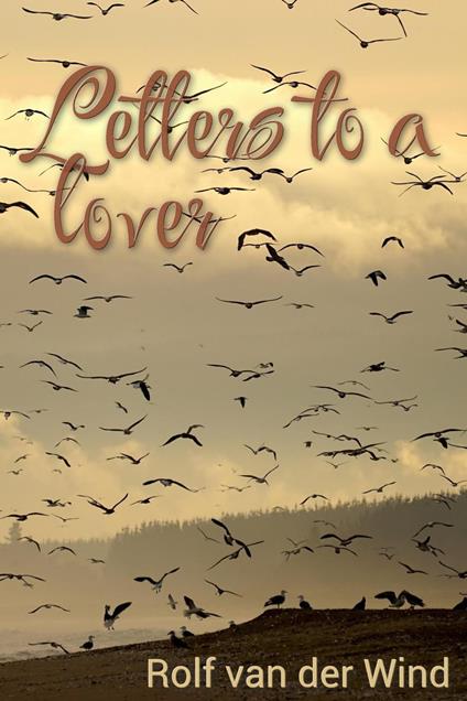 Letters To a Lover