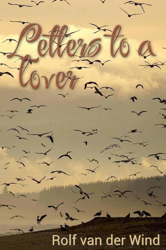 Letters To a Lover