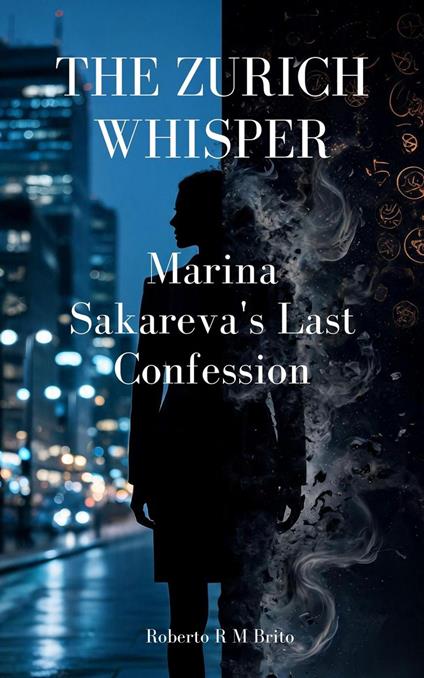 THE ZURICH WHISPER