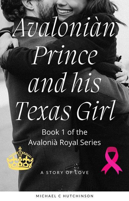 Avaloniàn Prince and his Texas Girl