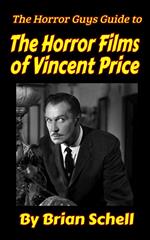 The Horror Guys Guide to The Horror Films of Vincent Price
