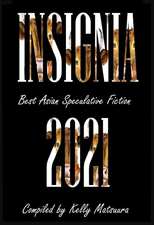 Insignia 2021: Best Asian Speculative Fiction