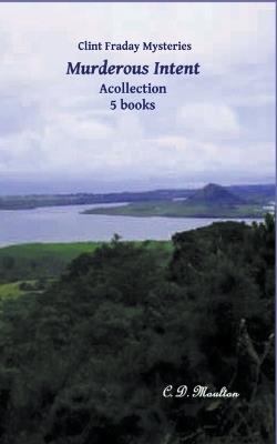 Murderous Intent - C D Moulton - cover