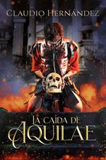 La caída de aquilae