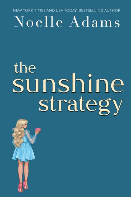 The Sunshine Strategy