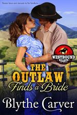The Outlaw Finds a Bride