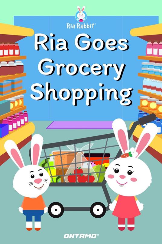 Ria Goes Grocery Shopping - Prashant Pinge - ebook