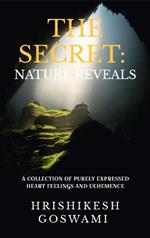 The Secret: Nature Reveals
