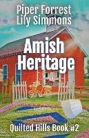 Amish Heritage - Piper Forrest,Lily Simmons - cover