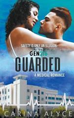 Guarded: A Steamy Medical Romance