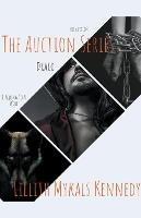 The Auction Series - Lillith Mykals Kennedy - cover