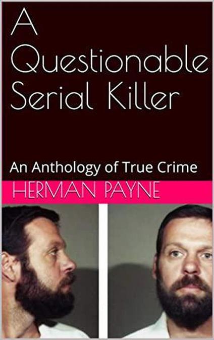 A Questionable Serial Killer