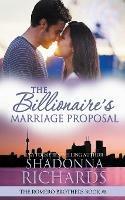 The Billionaire's Marriage Proposal - Shadonna Richards - cover