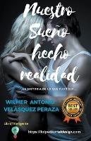 Nuestro sueno hecho realidad