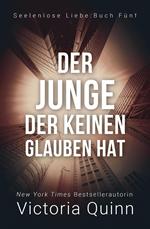 Der Junge, der keinen Glauben hat