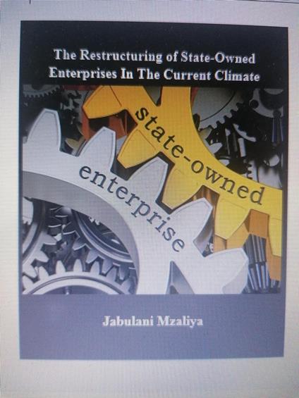 The Restructuring of State-Owned Enterprises In The Current Climate