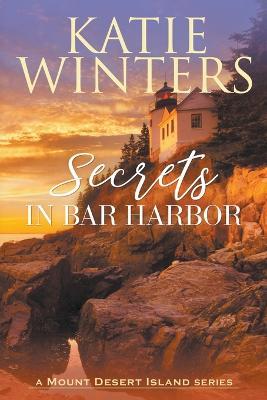 Secrets in Bar Harbor - Katie Winters - cover