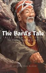 Tales From The Renge: The Prophecy Fulfilled, Book 1: The Bard's Tale