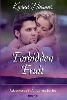Forbidden Fruit - Karen Wiesner - cover