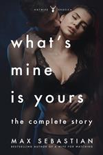 What's Mine Is Yours, What's Yours Is Mine