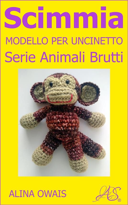 Scimmia Modello per Uncinetto - Alina Owais - ebook