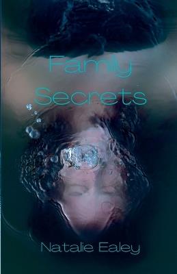 Family Secrets - Natalie Ealey - cover
