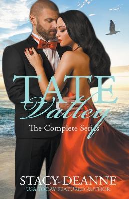 Tate Valley The Complete Series - Stacy-Deanne - cover