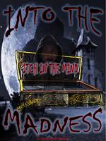 Into The Madness