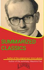 Imre Lakatos: Summarized Classics