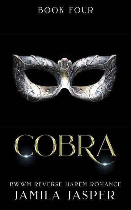Cobra: BWWM Reverse Harem Romance