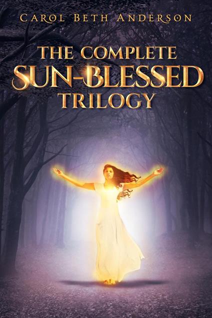 The Complete Sun-Blessed Trilogy - Carol Beth Anderson - ebook