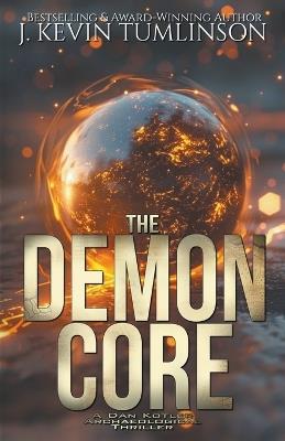 The Demon Core - Kevin Tumlinson - cover