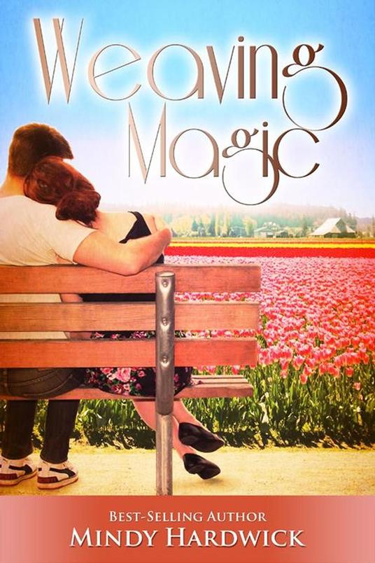 Weaving Magic - Mindy Hardwick - ebook