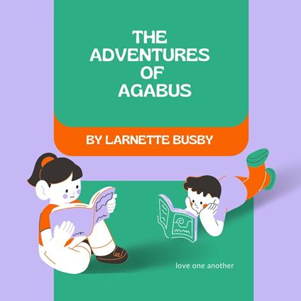 The Adventures of Agabus - Larnette Busby - ebook
