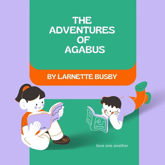 The Adventures of Agabus - Larnette Busby - ebook