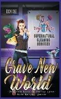 Grave New World - Kate Quinn,Demitria Lunetta,Kate Karyus Quinn - cover