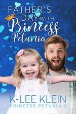 Father's Day with Princess Petunia