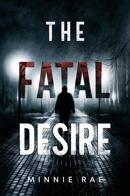 The Fatal Desire