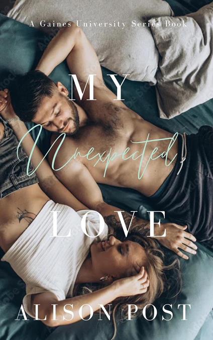 My Unexpected Love - Alison Post - ebook