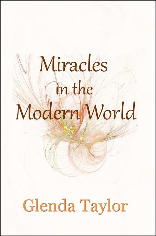 Miracles in the Modern World