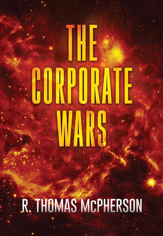 The Corporate Wars
