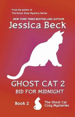 Ghost Cat 2: Bid for Midnight - Jessica Beck - cover