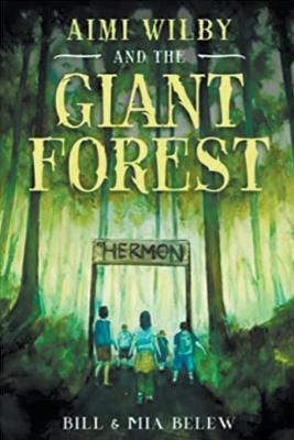 The Giant Forest - Bill Belew,Mia Belew - cover