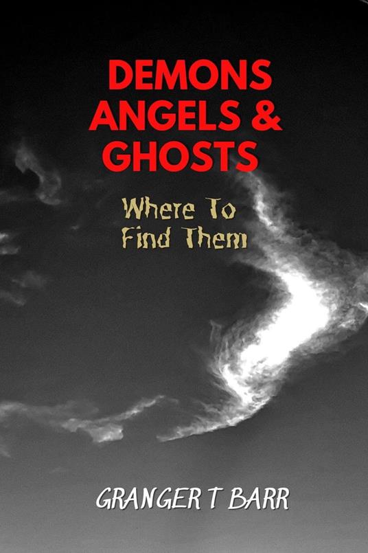 Angels, Demons And Ghosts: Where To Find Them